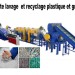 LIGNE DE RECYCLAGE PLASTIQUE